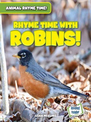cover image of Rhyme Time with Robins!